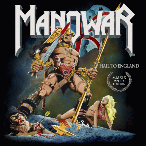 Manowar : Hail to England MMXIX Manowar : Hail to England MMXIX